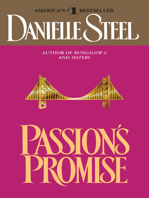 Title details for Passion's Promise by Danielle Steel - Wait list